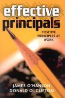 Effective Principals: Positive Principles at Work 1578861322 Book Cover