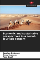 Economic and sustainable perspectives in a social-touristic content 6205261731 Book Cover