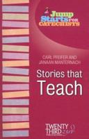 Jump Starts for Catechists: Stories that Teach (Jump Starts for Catechists) 1585955159 Book Cover