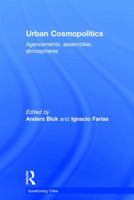 Urban Cosmopolitics: Agencements, Assemblies, Atmospheres 1138813419 Book Cover
