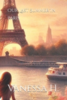 Our Last Summer In Paris B0DWQY82CG Book Cover