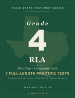Texas STAAR Test Prep Guide - Reading Language Arts (RLA) Grade 4: 5 Full-length STAAR Practice Tests B0F8C4CY38 Book Cover