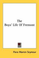 The Boys' Life Of Fremont 1430497297 Book Cover