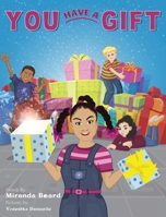 You Have A Gift 1737914808 Book Cover