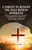 Christ is Risen! He has Risen Indeed!: Christos Anesti! Alithos Anesti! 1997541165 Book Cover