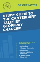 Study Guide to The Canterbury Tales by Geoffrey Chaucer (Bright Notes) 1645421465 Book Cover