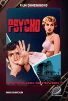 Film Dimensions: Psycho - Anatomie eines Meisterwerks: Hitchcock, Angst und die Kunst der Manipulation (German Edition) 3985782350 Book Cover
