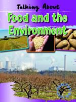 Talking about Food and the Environment 1433936585 Book Cover