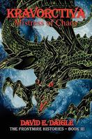 Kravorctiva - Mistress of Chaos 1439257256 Book Cover