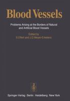 Blood Vessels: 8th Scientific Conference of the Gesellschaft Deutscher Naturforscher Und A"rzte, Rottach-Egern, 20-21 October 1975 Pr 3540079092 Book Cover