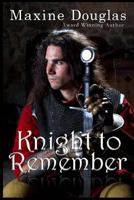 Knight to Remember 1533500436 Book Cover
