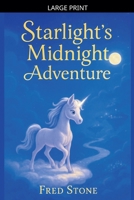 Starlight's Midnight Adventure B0FYMV6CLY Book Cover