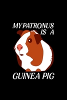 My Patronus Is A Guinea Pig: Blank Lined Journal Notebook, 6 x 9, guinea pig journal, guinea pig notebook, Ruled, Writing Book, Notebook for guinea pig lovers, Guinea Pig Appreciation Day Gifts 1695420438 Book Cover