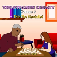 THE VITAMEN LEGACY: Volume 6: Thia The Mentalist B0CPT5JY1J Book Cover