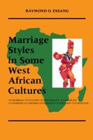 Marriage Styles in Some West African Cultures 1434990842 Book Cover