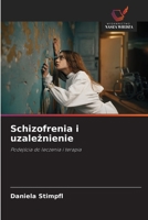 Schizofrenia i uzależnienie 6209695140 Book Cover