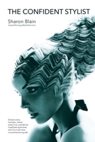 The Confident Stylist 1922603791 Book Cover