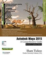 Autodesk Maya 2015: A Comprehensive Guide 1936646749 Book Cover