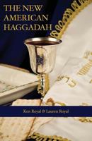 The New American Haggadah: A Simple Passover Seder for the Whole Family 193890799X Book Cover