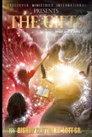 The Gifts: What Are Yours 1090266278 Book Cover