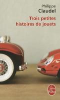 Trois Petites Histoires de Jouets 2914481225 Book Cover