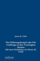 Der Währungskampf oder die Geldfrage in den Vereinigten Staaten 3846016667 Book Cover