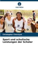 Sport und schulische Leistungen der Schüler (German Edition) 6208987555 Book Cover
