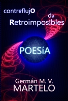 Contraflujo de Retroimposibles: Poesía 1494407612 Book Cover
