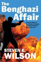 The Benghazi Affair 0982970765 Book Cover