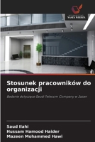Stosunek pracowników do organizacji (Polish Edition) 6630246330 Book Cover