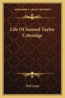 Life Of Samuel Taylor Coleridge 1163262196 Book Cover