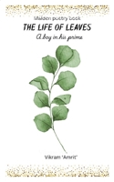 The life of leaves a boy in his prime 9369544097 Book Cover