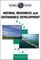 Natural Resources and Sustainable Development (Global Issues) 0816072159 Book Cover