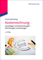 Kostenrechnung: Grundlagen Und Anwendungen - Mit Übungen Und Lösungen 348672763X Book Cover