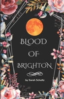 Blood of Brighton (Keepers of Brighton) B0FGFPZLTF Book Cover