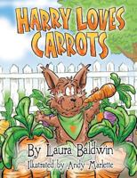 Harry Loves Carrots 0980075661 Book Cover