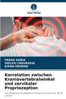 Korrelation zwischen Kraniovertebralwinkel und zervikaler Propriozeption 6205962888 Book Cover