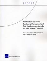 Best Practices in Supplier Relationship Management and Their Early Implementation in the Air Force Material Command 083305144X Book Cover
