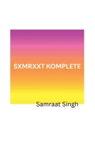 Sxmrxxt Komplete B0GFCHP94Y Book Cover