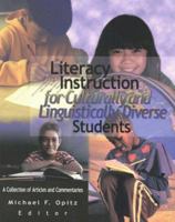 Literacy Instruction for Culturally and Linguistically Diverse Students: A Collection of Articles and Commentaries 0872071944 Book Cover