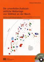 Die Urnenfelder-/Hallstatt-Zeitliche Wallanlage Von Stillfried an Der March: Ergebnisse Der Ausgrabungen 1969-1989 Unter Besonderer Berucksichtigung D 3700135300 Book Cover