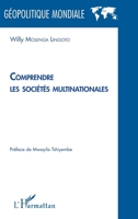 Comprendre les sociétés multinationales (Géopolitique Mondiale) (French Edition) 2343179190 Book Cover