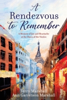 A Rendezvous to Remember 1733338659 Book Cover