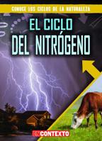 El Ciclo del Nitrogeno (the Nitrogen Cycle) 1538243857 Book Cover