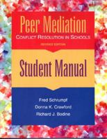 Peer Mediation: Conflict Resolution in Schools : Student Manual 0878223673 Book Cover