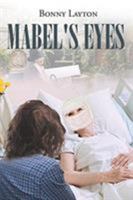 Mabel's Eyes 1644582473 Book Cover