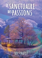 Le sanctuaire des passions 9523906046 Book Cover