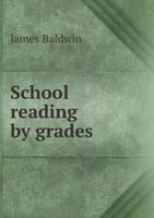 School Reading by Grades 1502895854 Book Cover