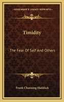 Timidity: The Fear Of Self And Others 1162913002 Book Cover