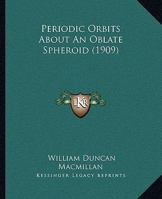 Periodic Orbits About An Oblate Spheroid 1279338350 Book Cover